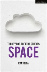 Theory for Theatre Studies