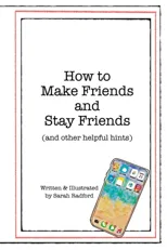 How to Make Friends and Stay Friends