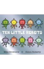Ten Little Robots Board Book