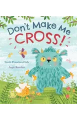 Don't Make Me Cross!