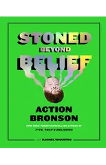 Stoned Beyond Belief