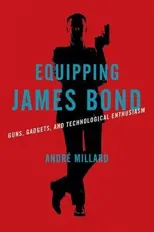 Equipping James Bond