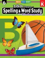 180 Days(tm) Spelling and Word Study for Kindergarten