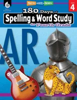 180 Days(tm) Spelling and Word Study for Fourth Grade
