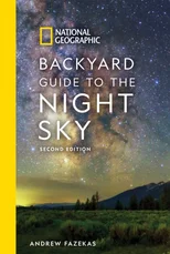 National Geographic Backyard Guide to the Night Sky