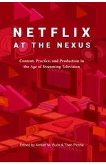 Netflix at the Nexus