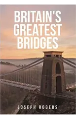Britain's Greatest Bridges