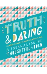 Truth & Daring