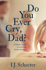 Do You Ever Cry, Dad?