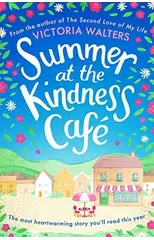 Summer at the Kindness Cafe