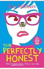 To Be Perfectly Honest