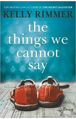 The Things We Cannot Say