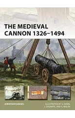 The Medieval Cannon 1326–1494