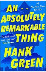An Absolutely Remarkable Thing