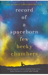 Record of a Spaceborn Few