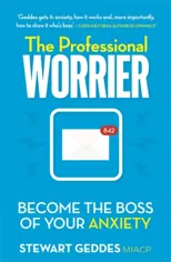 The Professional Worrier