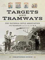 The National Rifle Association Its Tramways and the London & South Western Railway
