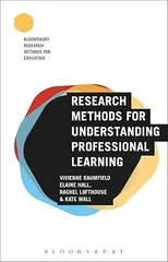 Research Methods for Understanding Professional Learning