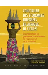 Building Integrated Economies in West Africa (French Edition)