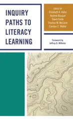Inquiry Paths to Literacy Learning