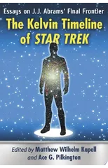 The Kelvin Timeline of Star Trek