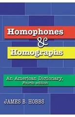 Homophones and Homographs