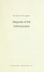 Allegories of the Anthropocene