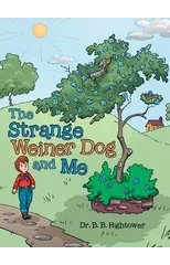 The Strange Weiner Dog and Me