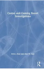 Casino and Gaming Resort Investigations