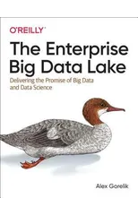 The Enterprise Big Data Lake