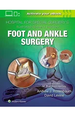 Hospital for Special Surgery's Illustrated Tips and Tricks in Foot and Ankle Surgery