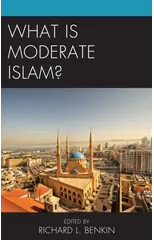 What Is Moderate Islam?