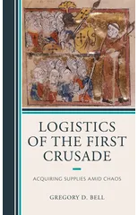 Logistics of the First Crusade
