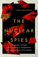 The Nuclear Spies