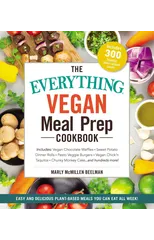 The Everything Vegan Meal Prep Cookbook