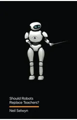 Should Robots Replace Teachers?