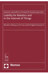Liability for Artificial Intelligence and the Internet of Things