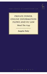 Private Power, Online Information Flows and EU Law