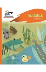 Reading Planet - Tiddalick - Orange