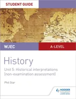 WJEC A-level History Student Guide Unit 5
