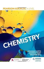 Pearson Edexcel A Level Chemistry (Year 1 and Year 2)