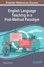 English Language Teaching in a Post-Method Paradigm