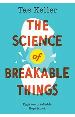 The Science of Breakable Things