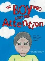 The Boy Who Lost His Attention