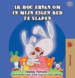 Ik hou ervan om in mijn eigen bed te slapen