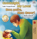 Goodnight, My Love! (English Portuguese Bilingual Book - Portugal)