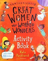 Fantastically Great Women Who Worked Wonders Activity Book