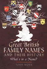 Great British Family Names and Their History