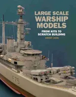 Large Scale Warship Models