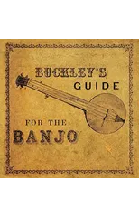 Buckley's Guide for the Banjo